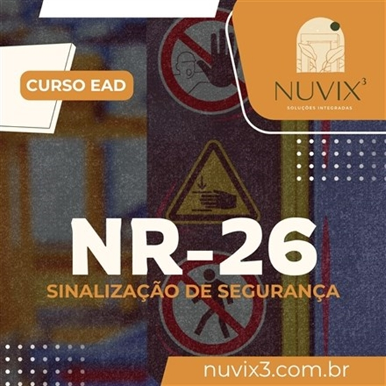NR 26 – SINALIZAÇÃO DE SEGURANÇA